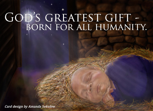 God's greatest Gift – born for all humanity.